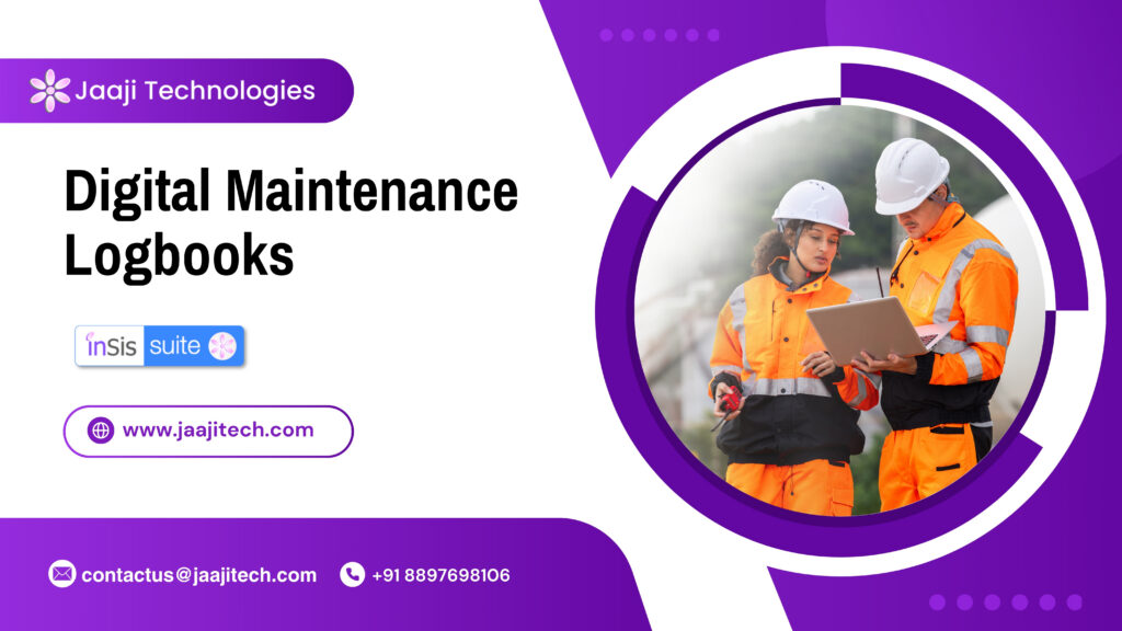 Digital Maintenance Logbooks from Jaajitechnologies