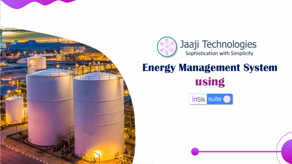 Energy Managemnt System from Jaajitechnologies